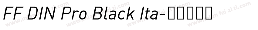 FF DIN Pro Black Ita字体转换